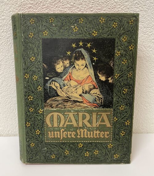 Historisches Gebetbuch „Maria unsere Mutter“ St. Augustinus Verlag